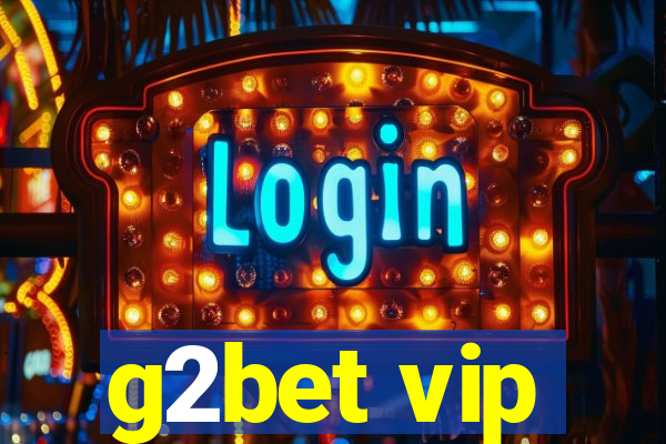 g2bet vip